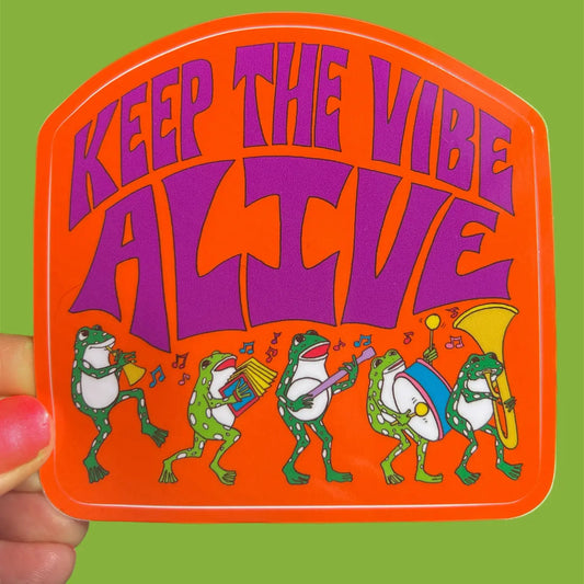 Keep The Vibe Alive Sticker